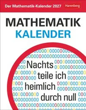 Delbrück / Heinisch |  Der Mathematik-Kalender Tagesabreißkalender 2027 - Nachts teile ich heimlich durch Null | Sonstiges |  Sack Fachmedien