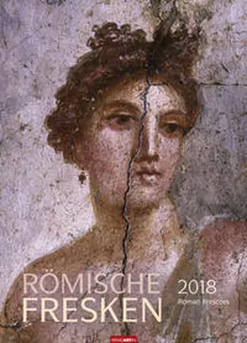 Römische Fresken - Kalender 2018 | Sonstiges | 978-3-8400-7032-7 | www.sack.de