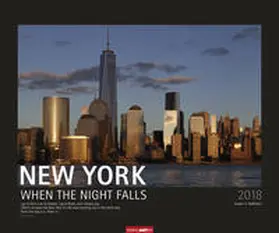 Hoffmann |  New York When the Night falls - Kalender 2018 | Sonstiges |  Sack Fachmedien