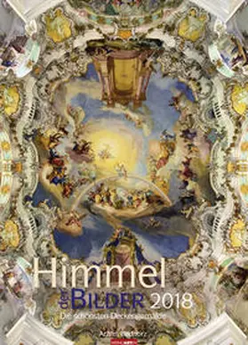 Bednorz |  Himmel der Bilder - Kalender 2018 | Sonstiges |  Sack Fachmedien