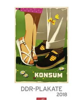 DDR-Plakate - Kalender 2018 | Sonstiges | 978-3-8400-7259-8 | www.sack.de