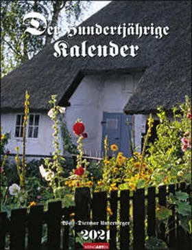 Weingarten / Unterweger | Der Hundertjährige Kalender 2021 | Sonstiges | 978-3-8400-7933-7 | www.sack.de