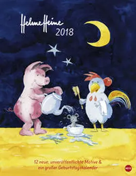 Heine |  Helme Heine Edition - Kalender 2018 | Sonstiges |  Sack Fachmedien