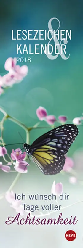 Achtsamkeit Lesezeichen & Kalender - Kalender 2018 | Sonstiges | 978-3-8401-5642-7 | www.sack.de