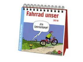 Butschkow |  Butschkow Fahrrad unser Aufstell-Postkartenkalender - Kalender 2018 | Sonstiges |  Sack Fachmedien