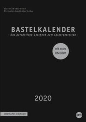 Heye |  Bastelkalender 2020 schwarz A4 | Sonstiges |  Sack Fachmedien
