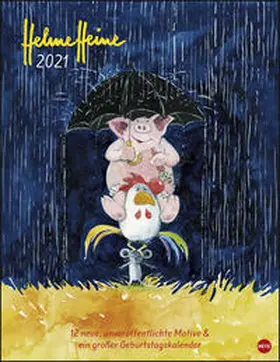 Heine |  Helme Heine Edition - Kalender 2021 | Sonstiges |  Sack Fachmedien