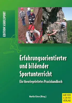 Giese |  Erfahrungsorientierter und bildender Sportunterricht | eBook | Sack Fachmedien