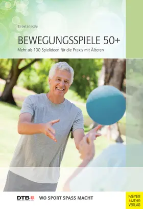Schöttler | Bewegungsspiele 50+ | E-Book | www.sack.de