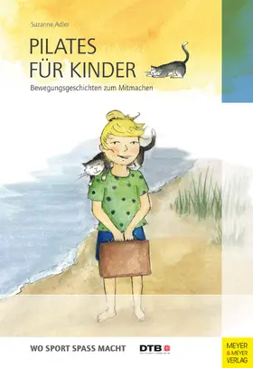 Adler |  Pilates für Kinder | eBook | Sack Fachmedien