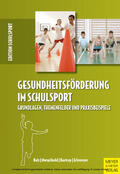 Balz / Mergelkuhl / Kastrup |  Gesundheitsförderung im Schulsport | eBook | Sack Fachmedien