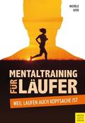 Ufer |  Mentaltraining für Läufer | eBook | Sack Fachmedien