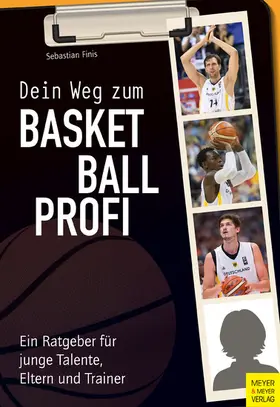 Sebastian |  Dein Weg zum Basketballprofi | eBook | Sack Fachmedien