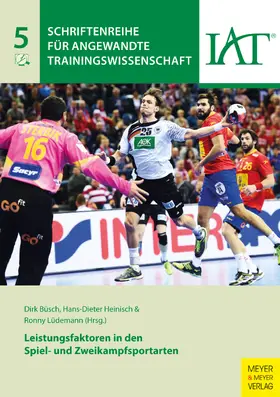 Büsch / Heinisch / Lüdemann |  Leistungsfaktoren in den Spiel- und Zweikampfsportarten | eBook | Sack Fachmedien