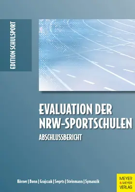 Körner / Bonn / Grajczak | Evaluation der NRW-Sportschulen | E-Book | sack.de