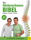 Weigl / Berthold |  Die Rückenschmerz-Bibel | eBook | Sack Fachmedien