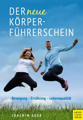 Auer | Der neue Körperführerschein | E-Book | www.sack.de