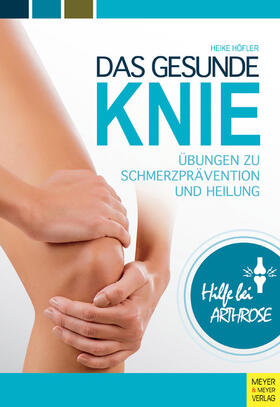 Höfler | Das gesunde Knie | E-Book | sack.de
