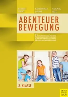 Memmert / Lobert / Kaffenberger |  33 Stundenbilder für eine sportartübergreifende Grundlagenausbildung für die dritte Klasse | eBook | Sack Fachmedien