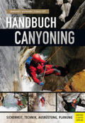 Hofmann / Ott |  Handbuch Canyoning | eBook | Sack Fachmedien