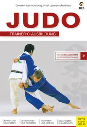 Lippmann |  Judo - C-Trainer Ausbildung | eBook | Sack Fachmedien