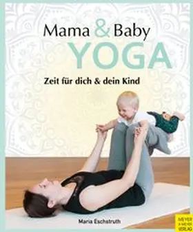 Eschstruth |  Mama- & Baby-Yoga | eBook | Sack Fachmedien