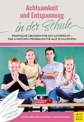 Bektesi / Walkenhorst |  Achtsamkeit und Entspannung in der Schule | eBook | Sack Fachmedien