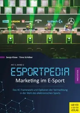 Klose / Schöber |  Marketing im E-Sport | eBook | Sack Fachmedien