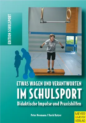 Neumann / Katzer |  Etwas wagen und verantworten im Schulsport | eBook | Sack Fachmedien