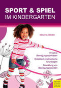 Zimmer |  Sport und Spiel im Kindergarten | eBook | Sack Fachmedien