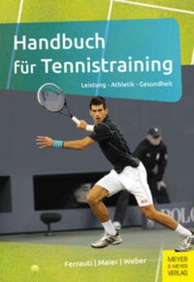 Ferrauti / Maier / Weber | Handbuch für Tennistraining | E-Book | sack.de