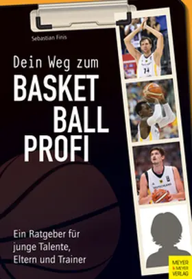 Sebastian |  Dein Weg zum Basketballprofi | eBook | Sack Fachmedien