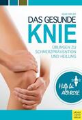 Höfler |  Das gesunde Knie | eBook | Sack Fachmedien