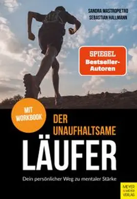 Mastropietro / Hallmann |  Der unaufhaltsame Läufer | eBook | Sack Fachmedien