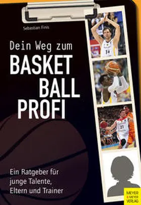 Finis |  Dein Weg zum Basketballprofi | Buch |  Sack Fachmedien
