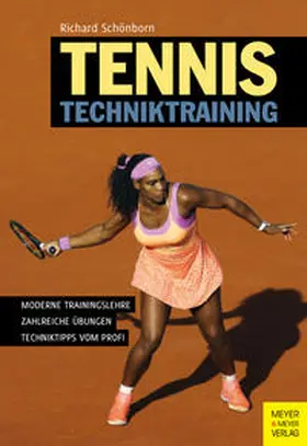 Schönborn | Tennis Techniktraining | Buch | 978-3-8403-7536-1 | www.sack.de