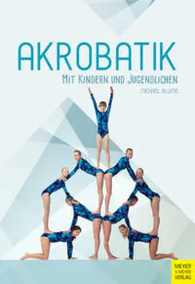 Blume | Akrobatik mit Kindern und Jugendlichen | Buch | 978-3-8403-7548-4 | www.sack.de