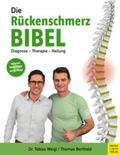 Weigl / Berthold |  Die Rückenschmerz-Bibel | Buch |  Sack Fachmedien
