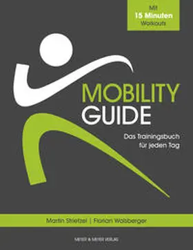 Strietzel / Walsberger | Mobility Guide | Buch | 978-3-8403-7659-7 | www.sack.de