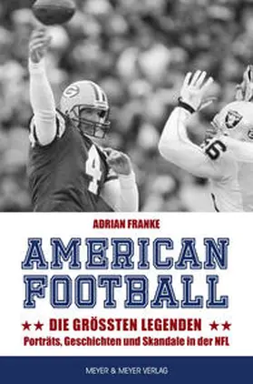 Franke | American Football: Die größten Legenden | Buch | 978-3-8403-7664-1 | www.sack.de