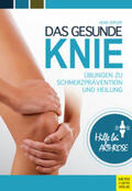 Höfler |  Das gesunde Knie | Buch |  Sack Fachmedien
