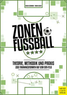Lüdemann / Seeger | Zonenfußball - Theorie, Methodik, Praxis | Buch | 978-3-8403-7720-4 | www.sack.de