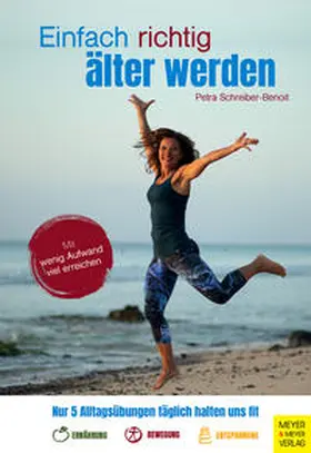 Schreiber-Benoit | Einfach richtig älter werden | Buch | 978-3-8403-7726-6 | sack.de