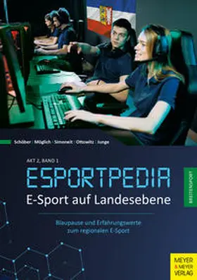 Schöber / Möglich / Simoneit |  E-Sport auf Landesebene | Buch |  Sack Fachmedien