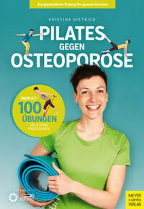 Dietrich |  Pilates gegen Osteoporose | Buch |  Sack Fachmedien