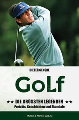 Genske | Golf - Die größten Legenden | Buch | 978-3-8403-7873-7 | www.sack.de