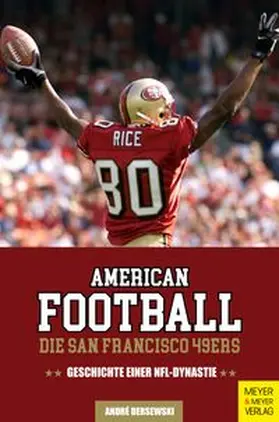 Dersewski | American Football: Die San Francisco 49ers | Buch | 978-3-8403-7876-8 | www.sack.de