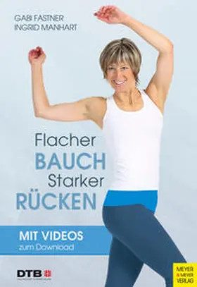 Fastner / Manhart |  Flacher Bauch - starker Rücken | Buch |  Sack Fachmedien
