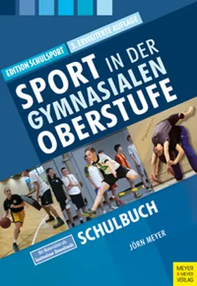 Meyer |  Sport in der gymnasialen Oberstufe. Schulbuch | Buch |  Sack Fachmedien
