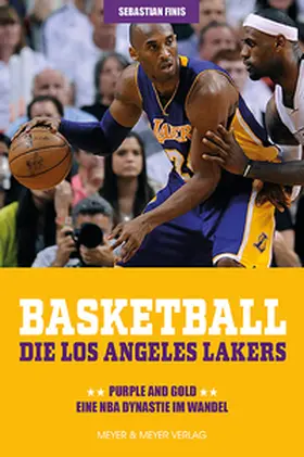 Finis |  Basketball: Die Los Angeles Lakers | Buch |  Sack Fachmedien